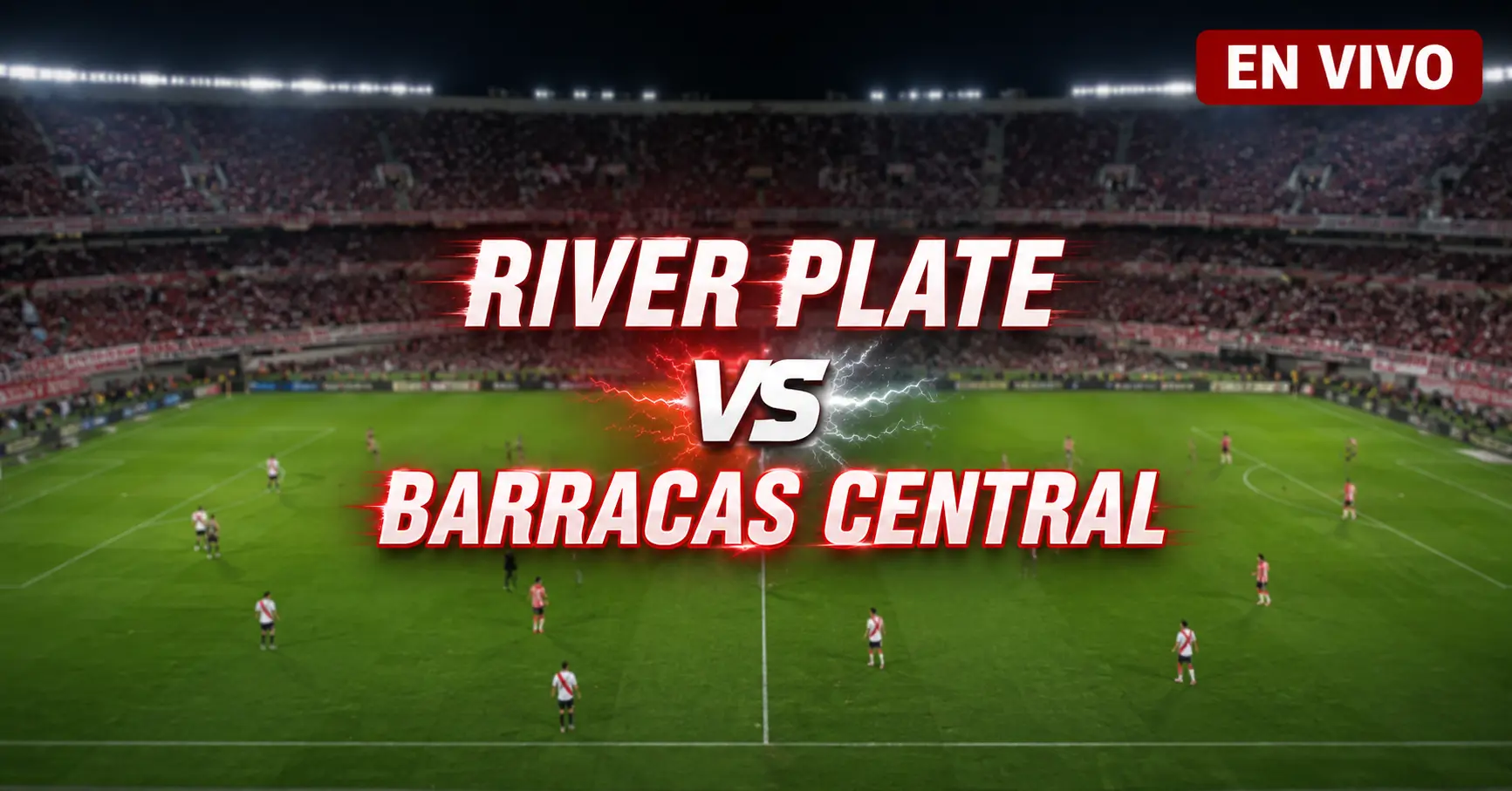 River Plate vs Barracas Central 25 julio 2026
