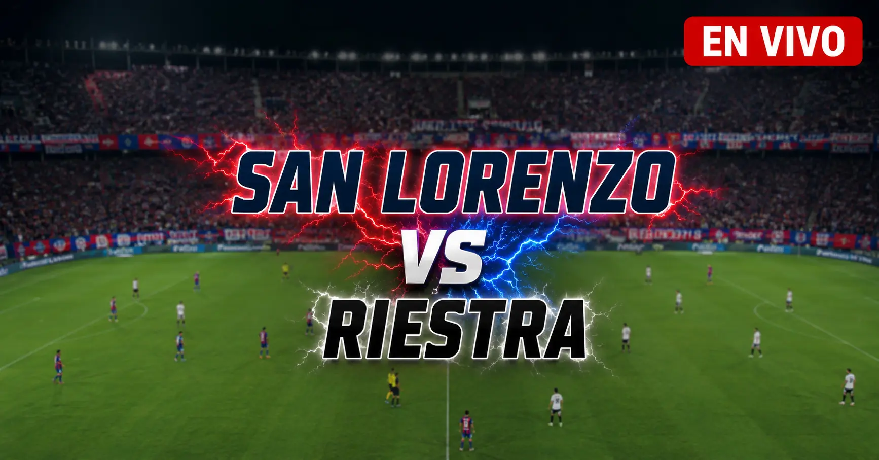 San Lorenzo vs Riestra 17 julio 2026